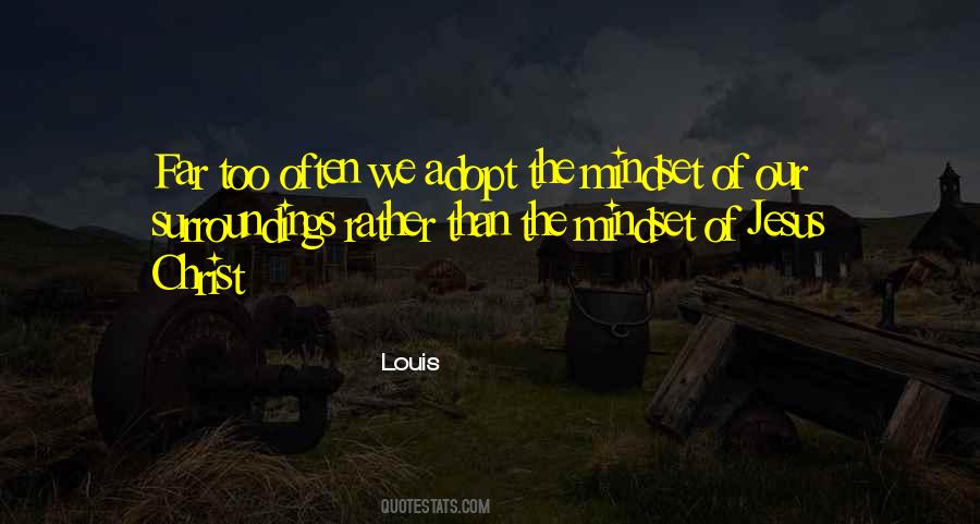 Quotes About The Mindset #574560