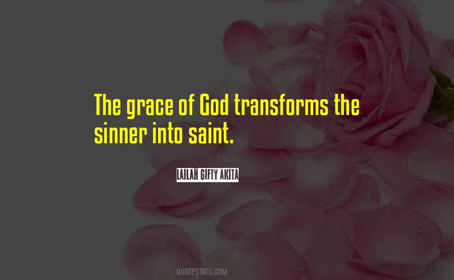 Saved By The Grace Of God Quotes #1661768