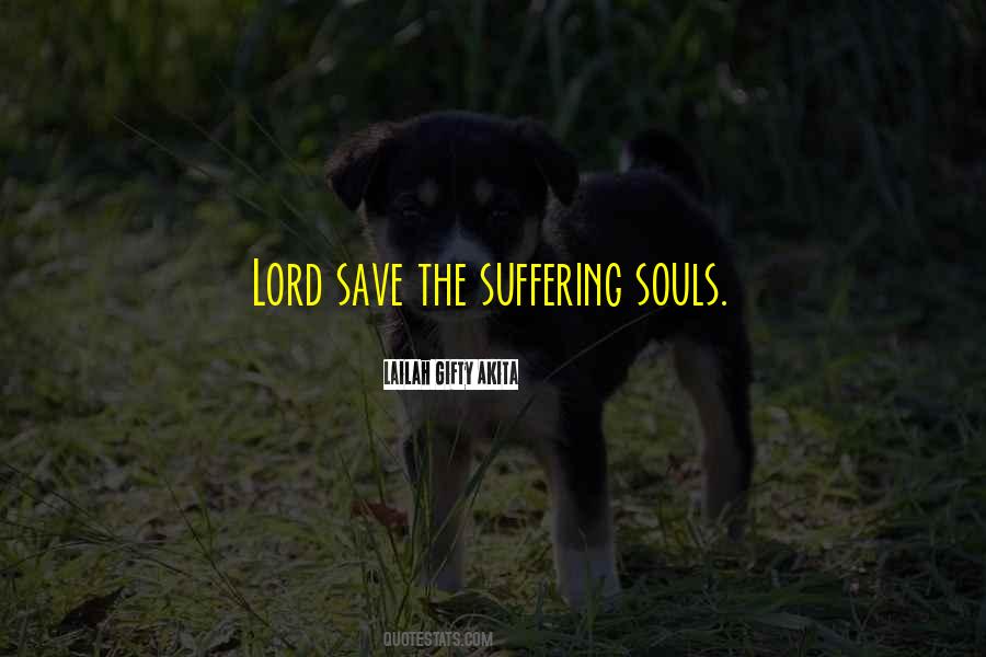 Saved By The Grace Of God Quotes #1751032