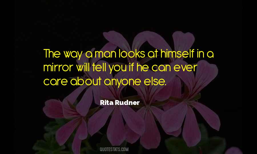 Quotes About The Man In The Mirror #1207613
