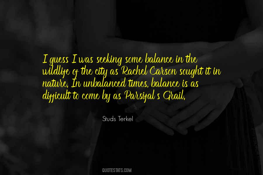 Quotes About Balance In Nature #823898