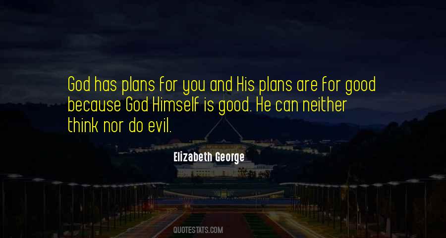 Quotes About God's Plans For You #1184031