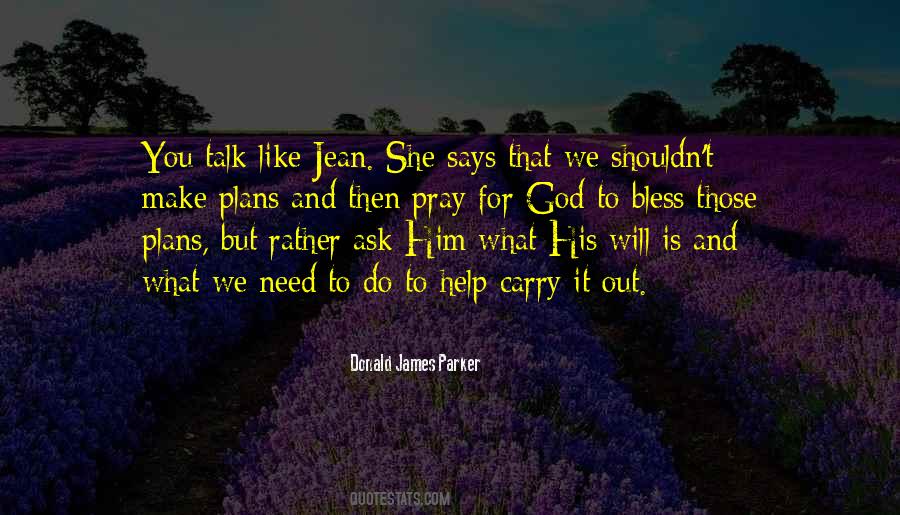 Quotes About God's Plans For You #543553