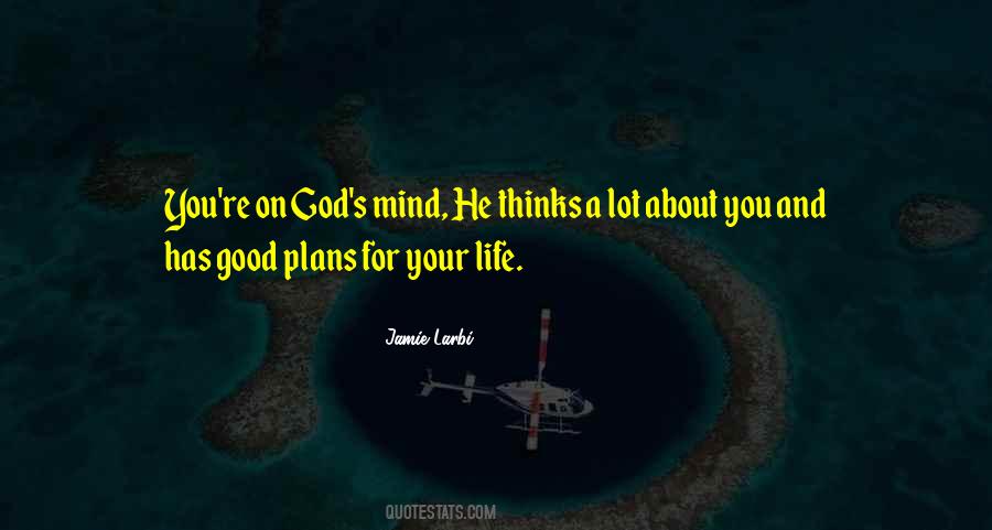 Quotes About God's Plans For You #667967