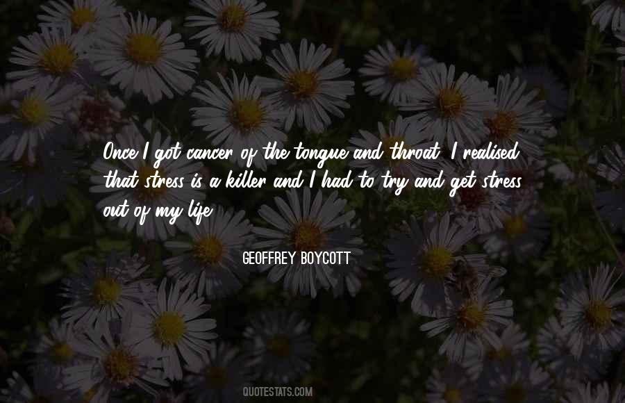 Quotes About Throat Cancer #1538441