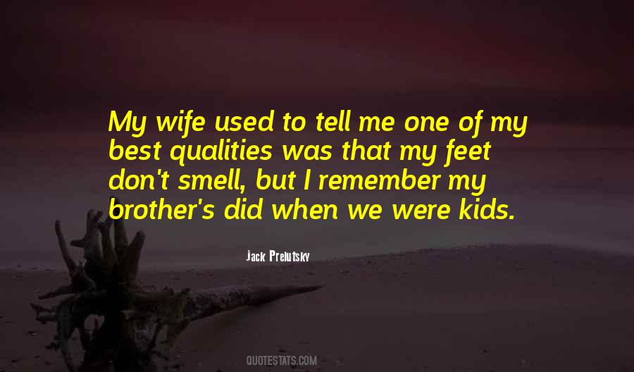 Quotes About Brother And His Wife #1346305