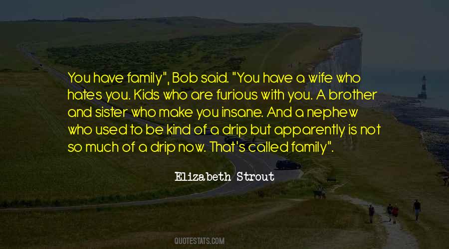 Quotes About Brother And His Wife #744619