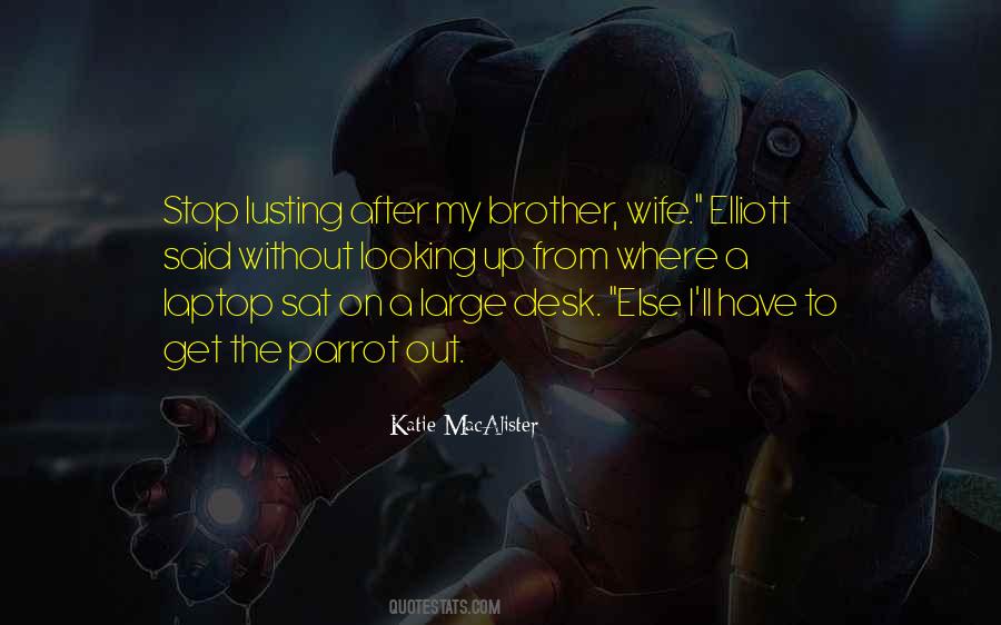 Quotes About Brother And His Wife #83889