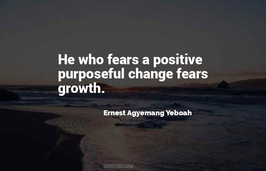 Positive Growth Quotes #1515394
