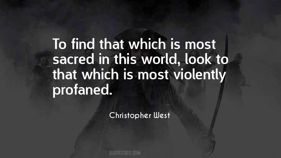 Quotes About Profaned #199841