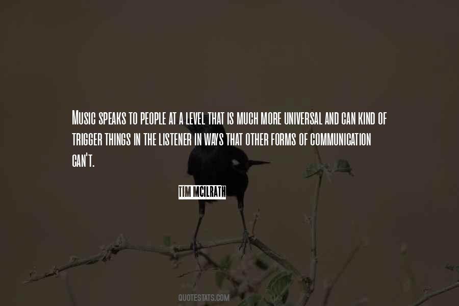 Quotes About Ways Of Communication #1215009