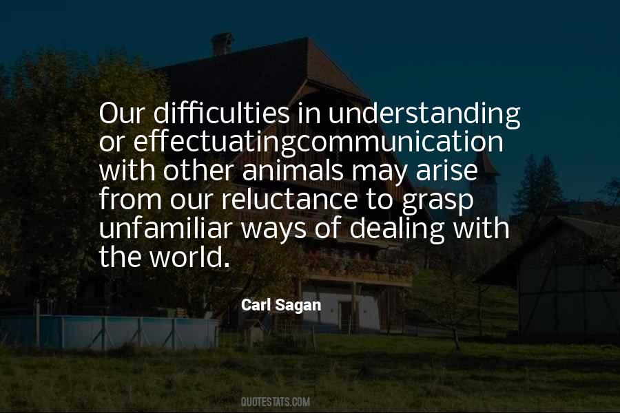 Quotes About Ways Of Communication #550293