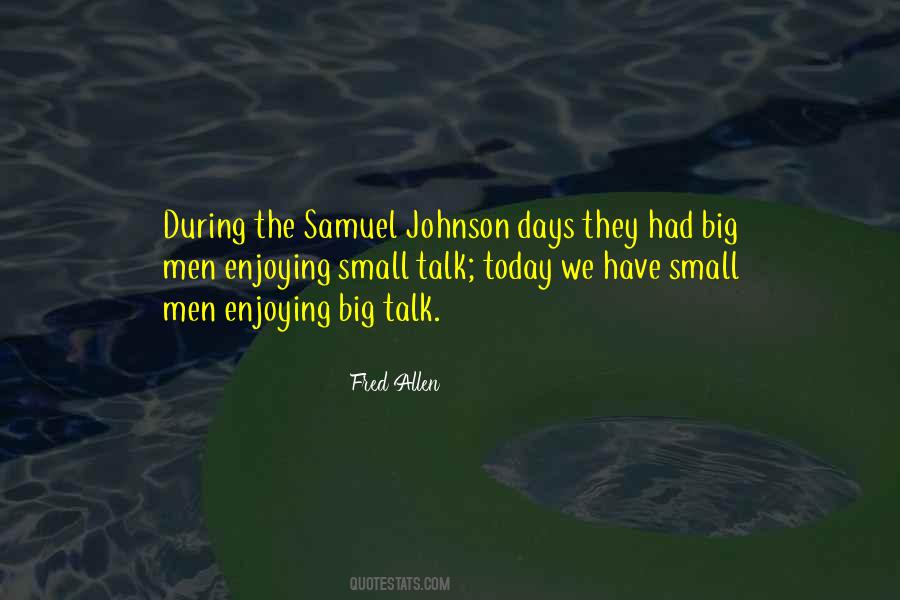 Small Men Quotes #1179680