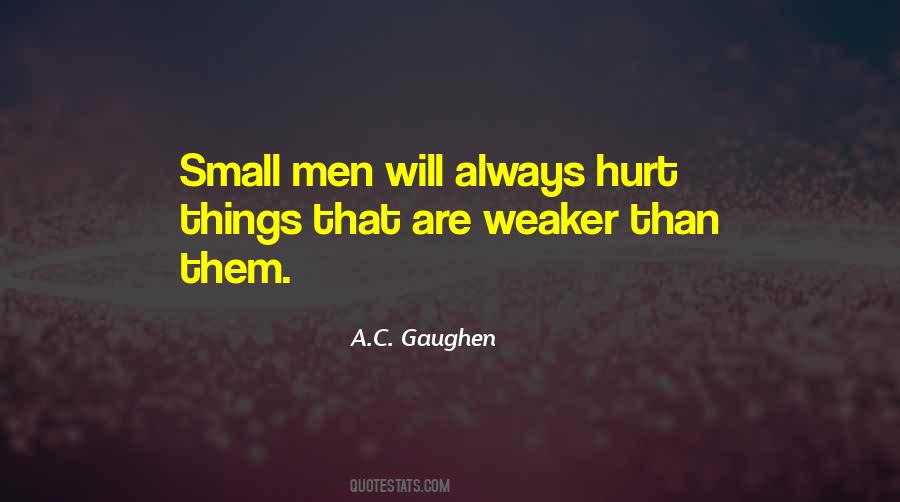 Small Men Quotes #804514