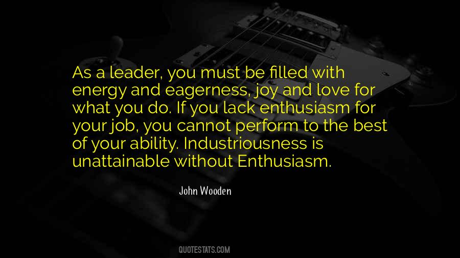 Quotes About Energy And Enthusiasm #1448512
