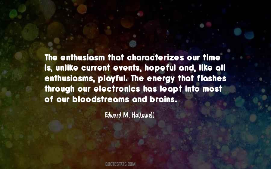 Quotes About Energy And Enthusiasm #229409