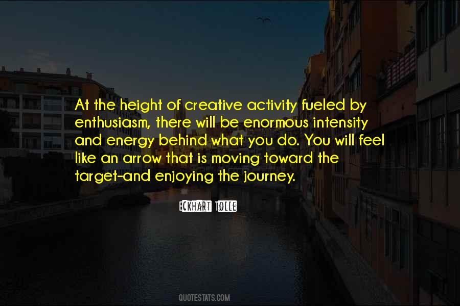 Quotes About Energy And Enthusiasm #385436