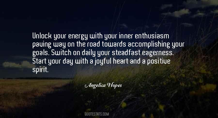 Quotes About Energy And Enthusiasm #992243