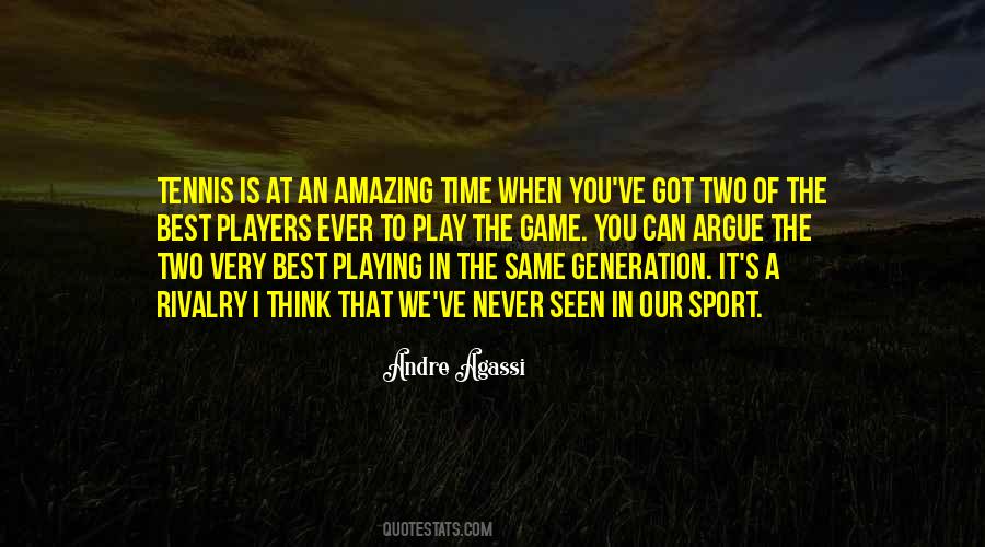 Quotes About Playing Time In Sports #1456605