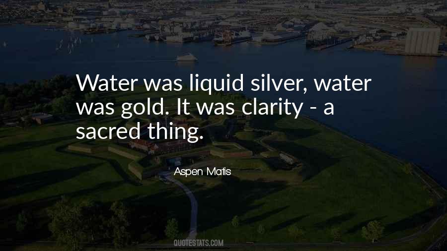 Quotes About Sacred Water #1443618