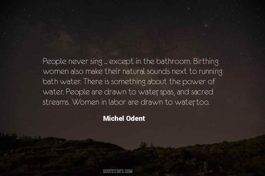 Quotes About Sacred Water #777112