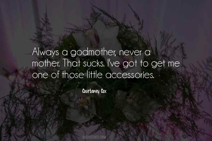 Quotes About My Godmother #1785048