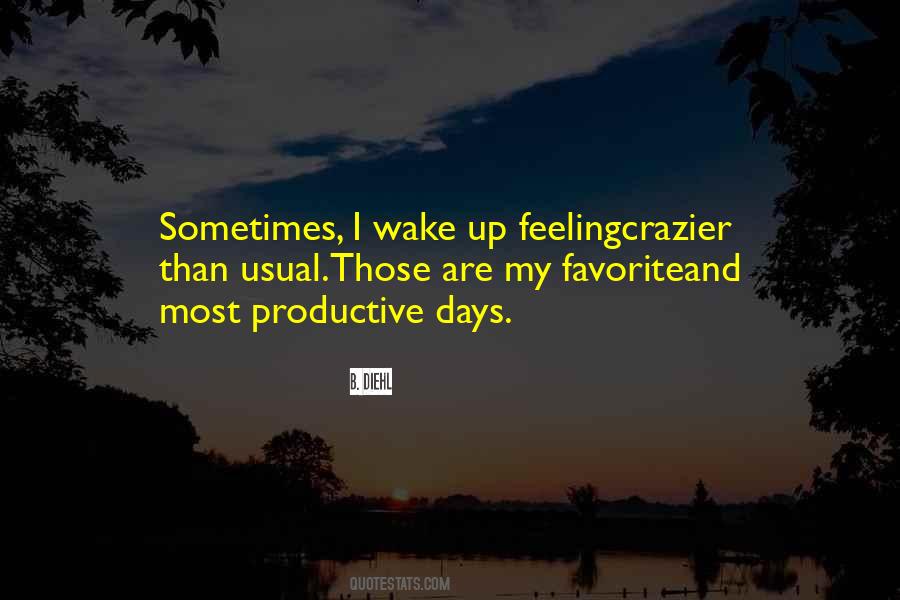 Quotes About Productive Days #276664