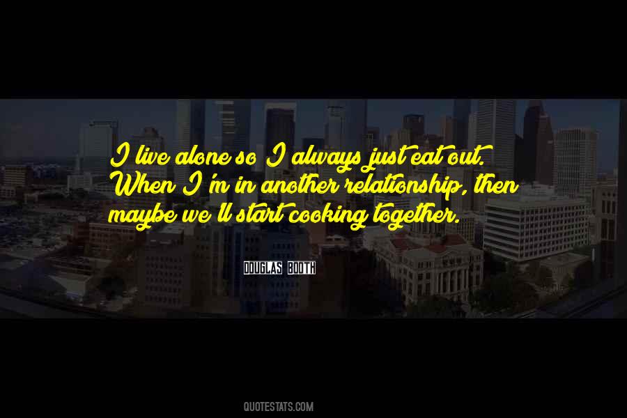 Alone So Quotes #1240783