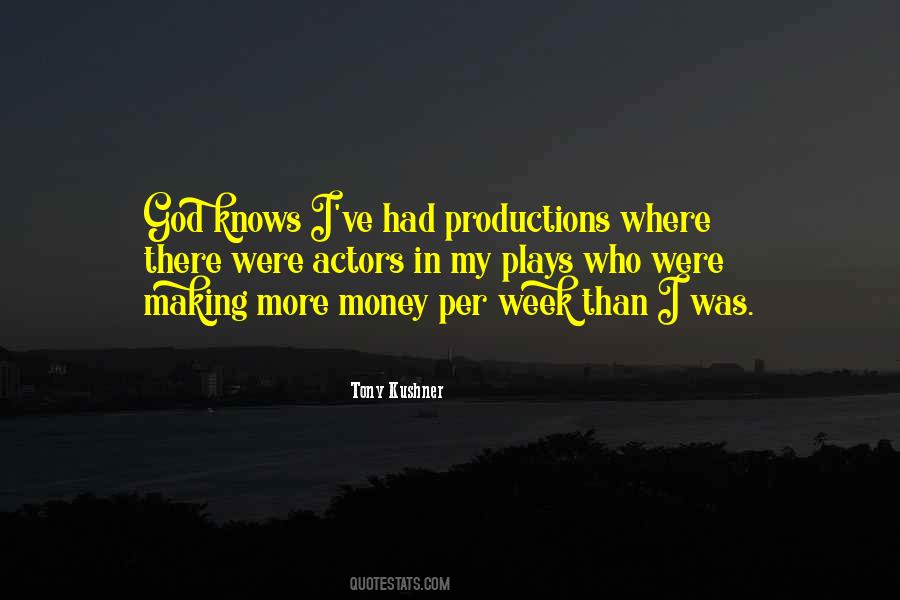 Quotes About Productions #1187127