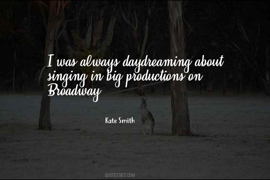 Quotes About Productions #839376