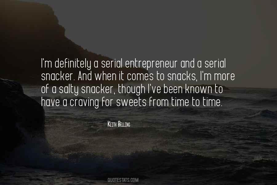 Quotes About Serial Entrepreneur #1545474