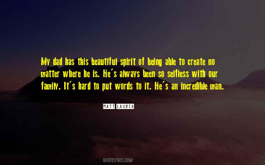 Quotes About An Incredible Man #1183827