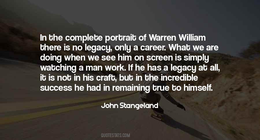 Quotes About An Incredible Man #491028
