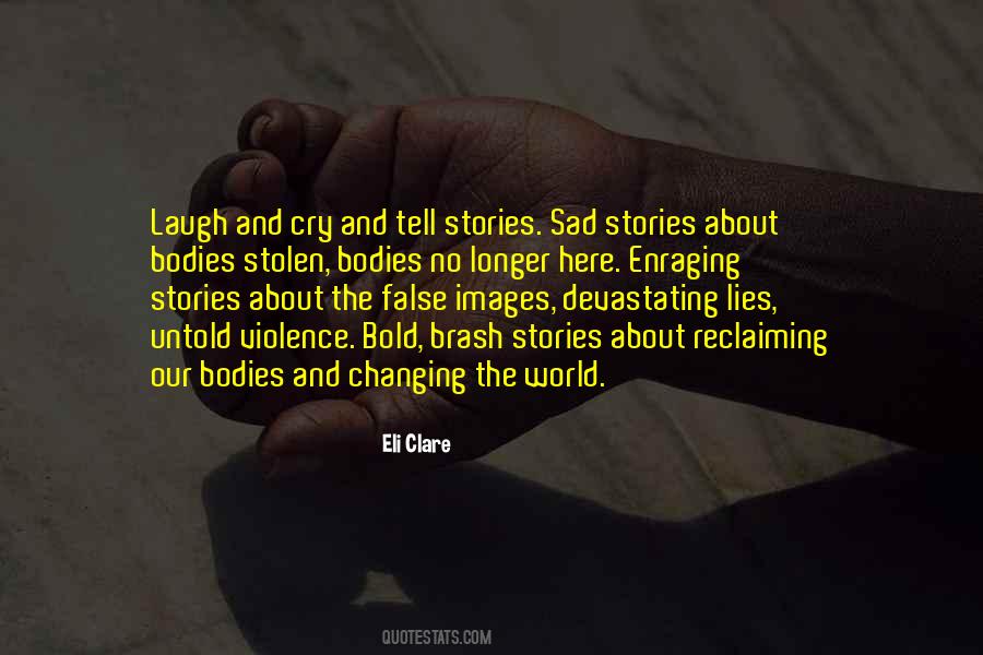 Quotes About Sad Stories #1295931