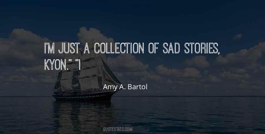 Quotes About Sad Stories #1587496