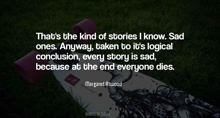 Quotes About Sad Stories #486832