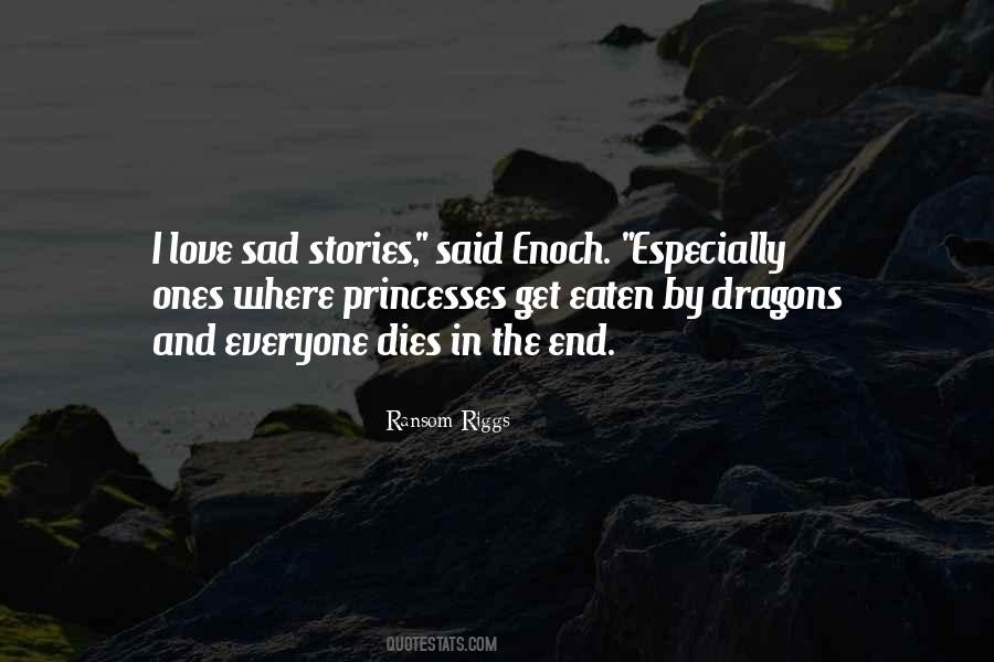 Quotes About Sad Stories #50414