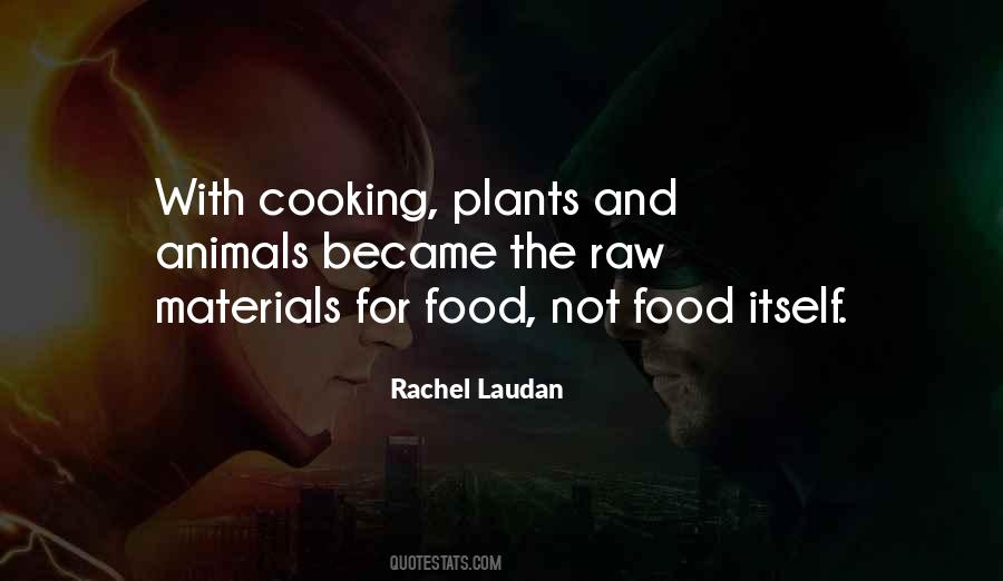 Quotes About Raw Food #1348485