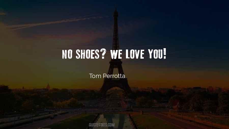 Love Shoes Quotes #263672