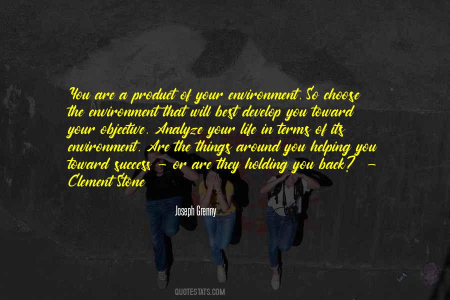 Quotes About Product Of Your Environment #1719512