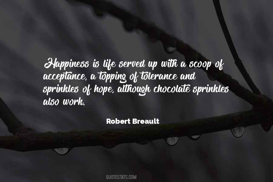 Quotes About Happiness And Work #401222