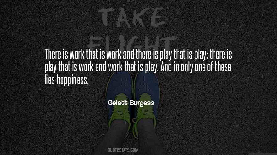 Quotes About Happiness And Work #760246