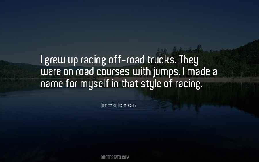 Quotes About Off Road Racing #1799808