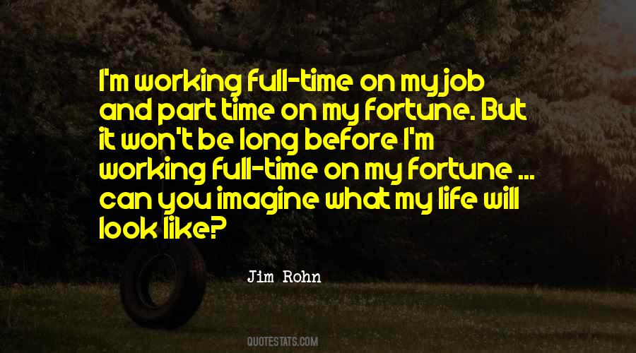 Quotes About Part Time Jobs #1579053