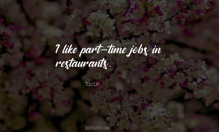 Quotes About Part Time Jobs #734772