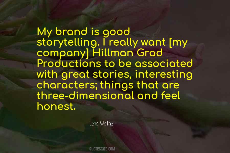 Feel Good Stories Quotes #549067
