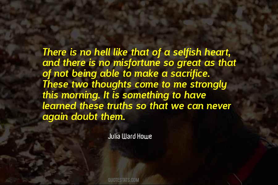 Quotes About Not Being Selfish #1064200