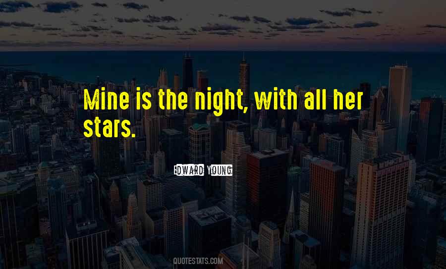 Night Is Young Quotes #1630736