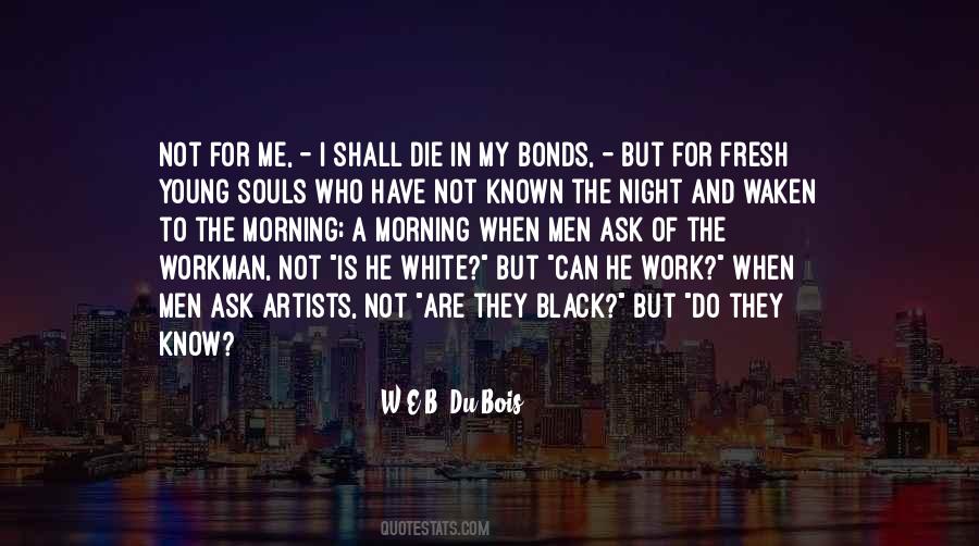 Night Is Young Quotes #1647955