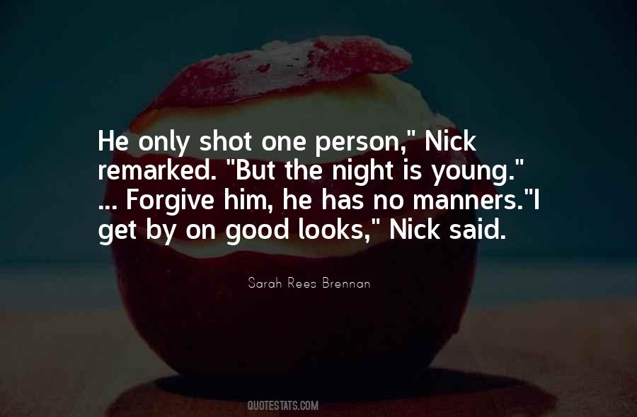 Night Is Young Quotes #1771559